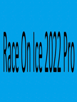 Affiche du film Race on Ice 2022 Pro poster