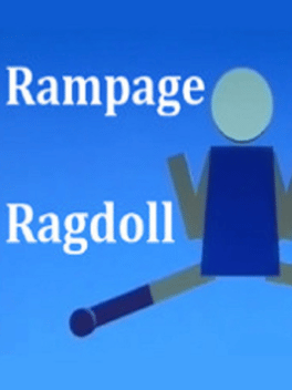 Quelle configuration minimale / recommandée pour jouer à Rampage Ragdoll ?