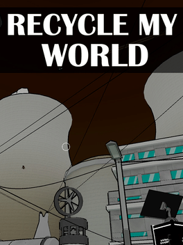 Affiche du film Recycle My World poster