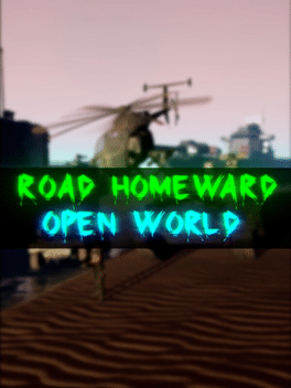 Affiche du film Road Homeward: Open World poster