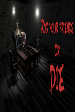 Quelle configuration minimale / recommandée pour jouer à Rob Your Friends or Die ?
