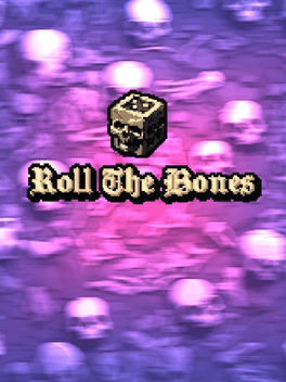 Quelle configuration minimale / recommandée pour jouer à Roll The Bones ?