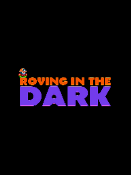 Affiche du film Roving in the Dark poster