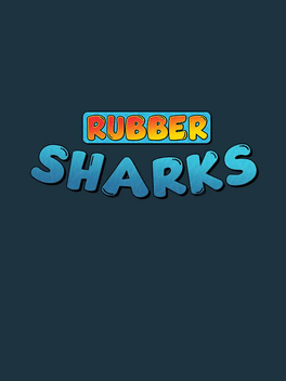 Quelle configuration minimale / recommandée pour jouer à Rubber Sharks ?