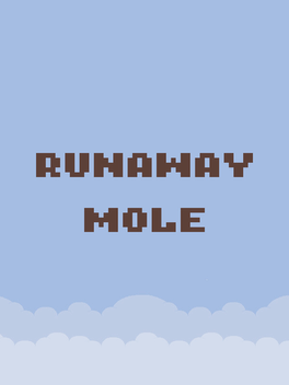 Quelle configuration minimale / recommandée pour jouer à Runaway Mole ?