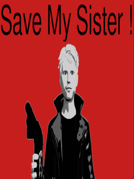 Affiche du film Save My Sister poster