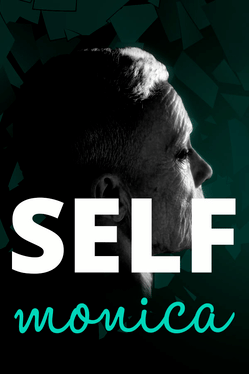 Affiche du film Self: Monica poster