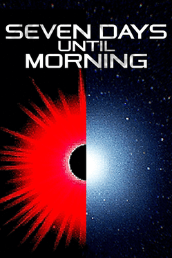 Quelle configuration minimale / recommandée pour jouer à Seven Days Until Morning ?