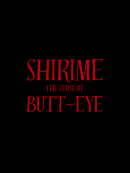 Affiche du film Shirime: The Curse of Butt-Eye poster