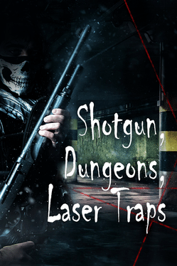 Affiche du film Shotgun, Dungeons, Laser Traps poster