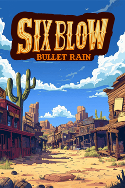 Quelle configuration minimale / recommandée pour jouer à Six Blow: Bullet Rain ?