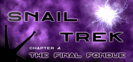 Affiche du film Snail Trek: Chapter 4 - The Final Fondue poster