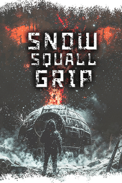 Affiche du film Snowsquall Grip poster