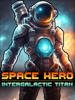 Quelle configuration minimale / recommandée pour jouer à Space Hero: Intergalactic Titan ?