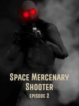 Affiche du film Space Mercenary Shooter: Episode 2 poster