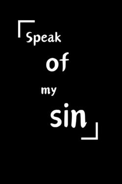 Quelle configuration minimale / recommandée pour jouer à Speak of my sin ?