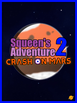 Affiche du film Squeen's Adventure 2: Crash on Mars poster