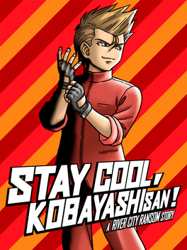 Affiche du film Stay Cool, Kobayashi-san!: A River City Ransom Story poster