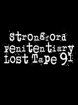 Affiche du film Strongford Penitentiary Lost Tape 91 poster