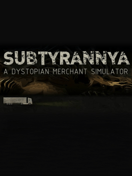 Affiche du film Subtyrannya - A story-driven merchant game poster