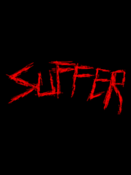 Affiche du film Suffer poster