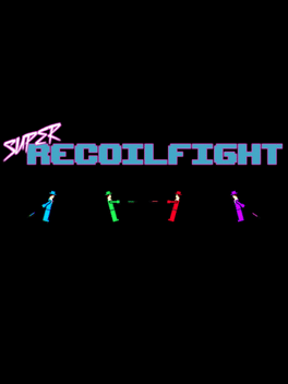 Affiche du film Super Recoilfight poster