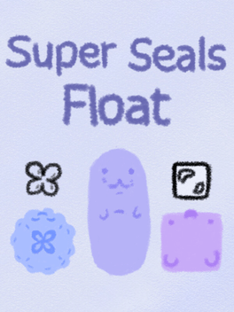 Quelle configuration minimale / recommandée pour jouer à Super Seals Float ?