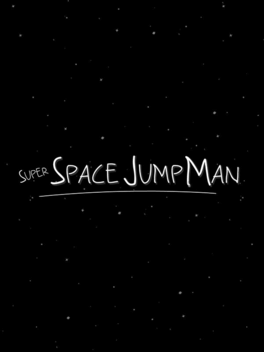 Quelle configuration minimale / recommandée pour jouer à Super Space Jump Man ?