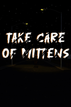 Affiche du film Take Care Of Mittens poster