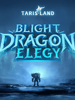 Affiche du film Tarisland: Season 1 - Blight Dragon Elegy poster