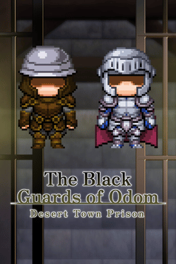 Quelle configuration minimale / recommandée pour jouer à The Black Guards of Odom: Desert Town Prison ?