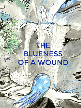 Affiche du film The Blueness of a Wound poster