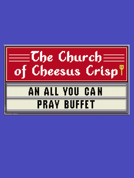 Affiche du film The Church of Cheesus Crisp: An All You Can Pray Buffet poster