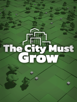 Affiche du film The City Must Grow poster