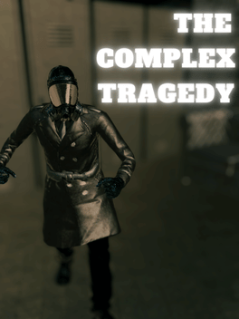 Quelle configuration minimale / recommandée pour jouer à The Complex Tragedy ?