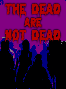 Affiche du film The Dead are Not Dead poster