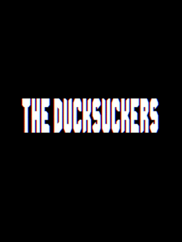 Affiche du film The Ducksuckers poster