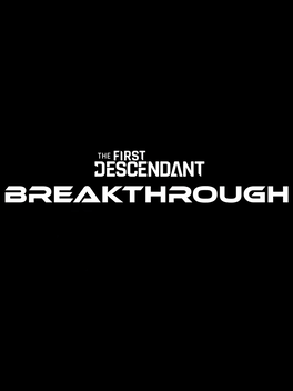 Quelle configuration minimale / recommandée pour jouer à The First Descendant: Breakthrough ?