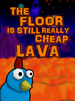 Affiche du film The Floor Is Still Really Cheap Lava poster