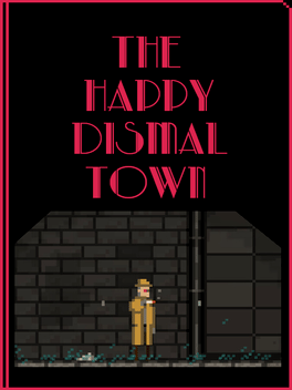 Affiche du film The Happy Dismal Town poster