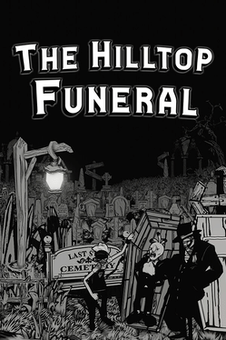Quelle configuration minimale / recommandée pour jouer à The Hilltop Funeral ?