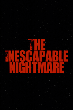 Quelle configuration minimale / recommandée pour jouer à The Inescapable Nightmare ?