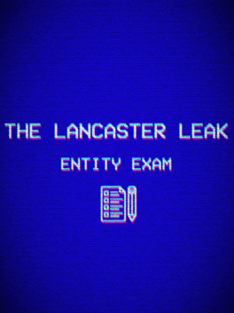 Affiche du film The Lancaster Leak: Entity Exam poster