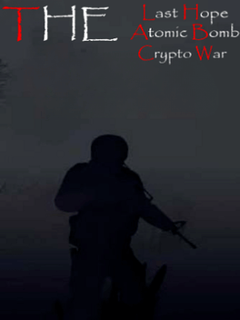 Affiche du film The Last Hope: Atomic Bomb - Crypto War poster