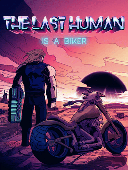 Affiche du film The Last Human is a Biker poster