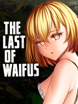 Affiche du film The Last of Waifus poster