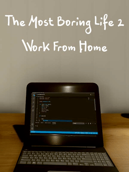 Affiche du film The Most Boring Life Ever 2: Work From Home poster