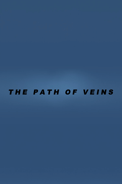 Affiche du film The Path of Veins poster