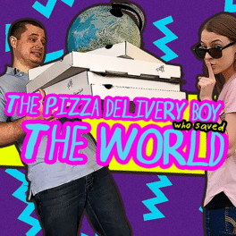 Affiche du film The Pizza Delivery Boy Who Saved the World poster