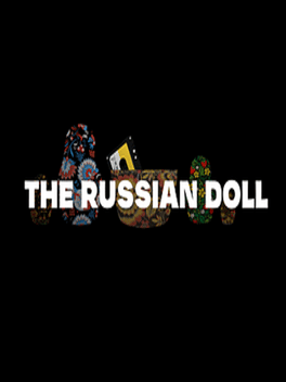 Quelle configuration minimale / recommandée pour jouer à The Russian Doll ?